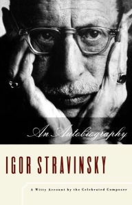 Title: An Autobiography, Author: Igor Stravinsky