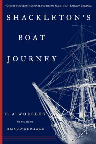 Title: Shackleton's Boat Journey, Author: Frank Arthur Worsley