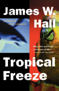 Title: Tropical Freeze (Thorn Series #2), Author: James W. Hall