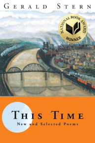 Title: This Time: New and Selected Poems, Author: Gerald Stern