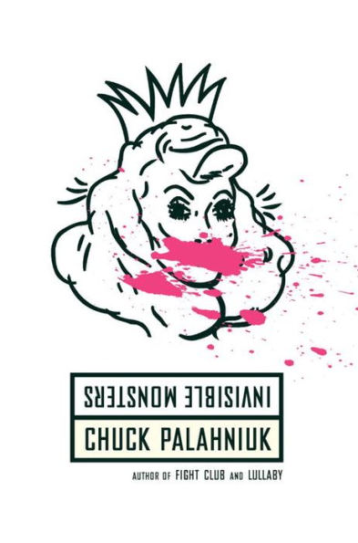 Invisible Monsters: A Novel / Edition 1