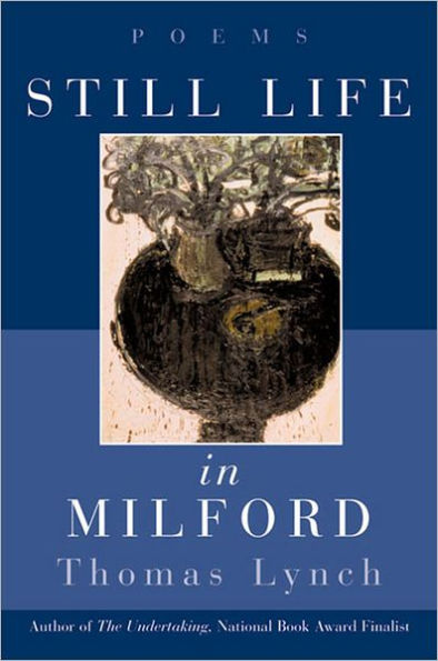 Still Life Milford: Poems