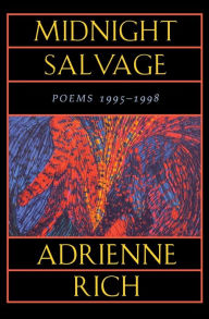 Title: Midnight Salvage: Poems 1995-1998, Author: Adrienne Rich