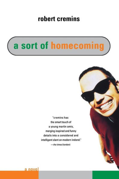 A Sort of Homecoming: A Novel