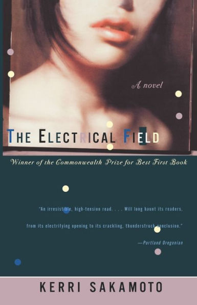 The Electrical Field: A Novel