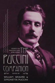 Title: The Puccini Companion, Author: William Weaver