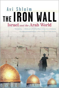 Google books free download full version The Iron Wall: Israel and the Arab World by Avi Shlaim