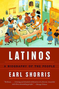 Title: Latinos: A Biography of the People, Author: Earl Shorris