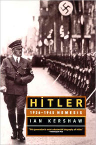 Title: Hitler: 1936-1945: Nemesis, Author: Ian Kershaw