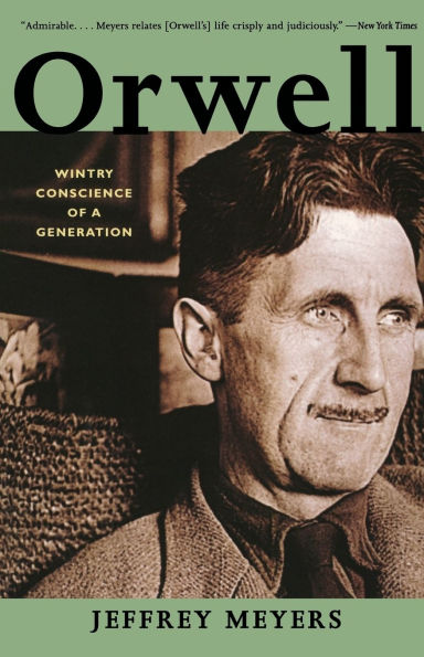 Orwell: Wintry Conscience of a Generation