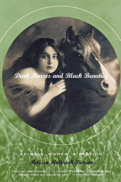 Dark Horses and Black Beauties: Animals, Women, Passion