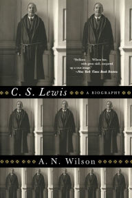 Title: C. S. Lewis: A Biography, Author: A. N. Wilson