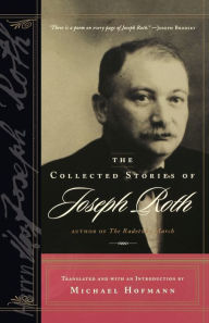 Title: The Collected Stories of Joseph Roth, Author: Joseph Roth
