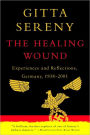 The Healing Wound: Experiences and Reflections, Germany, 1938-2001