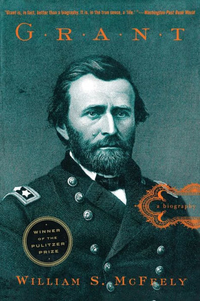Grant: A Biography (Pulitzer Prize Winner)