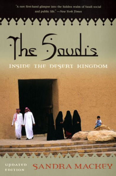 The Saudis: Inside the Desert Kingdom