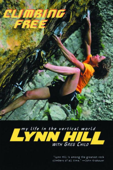 Climbing Free: My Life in the Vertical World