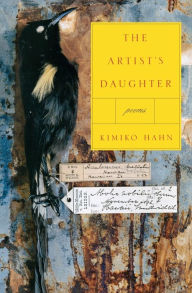 Title: The Artist's Daughter, Author: Kimiko Hahn