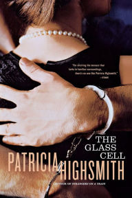 Title: The Glass Cell, Author: Patricia Highsmith