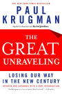 The Great Unraveling: Losing Our Way in the New Century