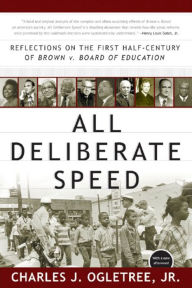 All Deliberate Speed Reflections On The First Half Century Of Brown V Board Of Education By