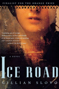 Title: Ice Road, Author: Gillian Slovo