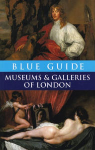 Title: Blue Guide Museums and Galleries of London, Author: Tabitha Barber