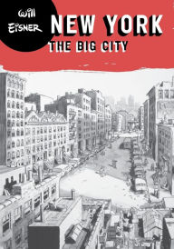 Title: New York: The Big City, Author: Will Eisner