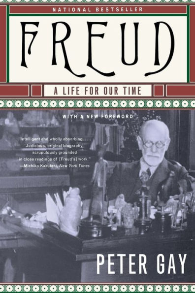 Freud: A Life for Our Time