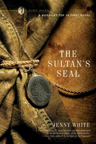 The Sultan's Seal (Kamil Pasha Series #1)