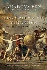 Title: Identity and Violence: The Illusion of Destiny, Author: Amartya Sen