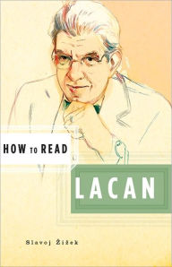Title: How to Read Lacan, Author: Slavoj ZiZek
