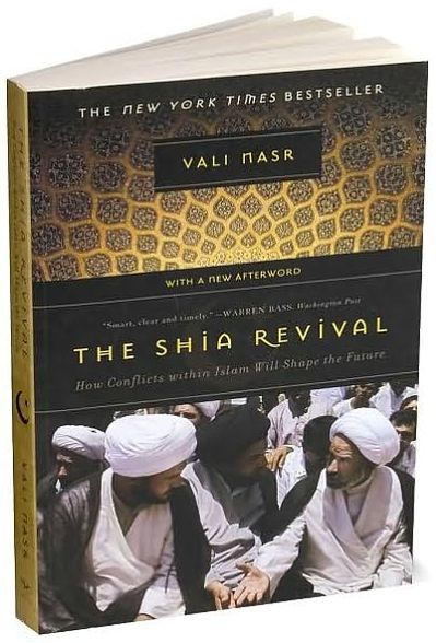 Shia Revival: How Conflicts within Islam Will Shape the Future
