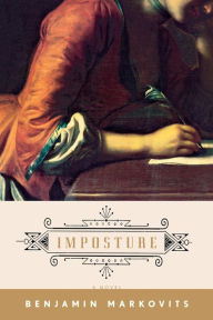 Title: Imposture: A Novel, Author: Benjamin Markovits