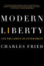 Modern Liberty: And the Limits of Government