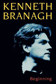 Title: Beginning, Author: Kenneth Branagh