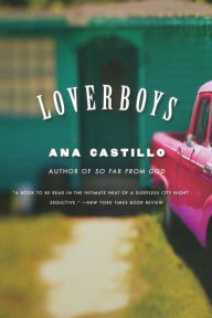 Title: Loverboys, Author: Ana Castillo