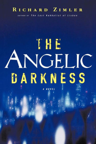 The Angelic Darkness: A Novel