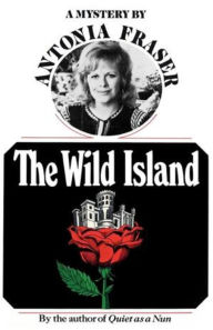 Title: The Wild Island, Author: Antonia Fraser