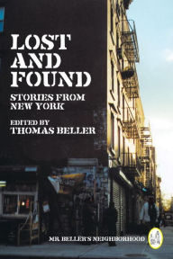 Title: Lost and Found: Stories from New York, Author: Thomas Beller