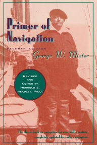 Title: Primer of Navigation, Author: George W. Mixter