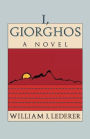 I, Giorghos: A Novel