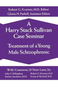 Title: A Harry Stack Sullivan Case Seminar, Author: @@@@@@@@@@@@@@@@@@@@@@@@@@@@@@@@@@@@@@@@@@@@@@@@@@@@@@@@@@@@@@@@@@@@@@@@@@@@@@@@@@@@@@@@@@@@@@@@@@@@