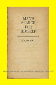 Title: Man's Search for Himself, Author: Rollo May