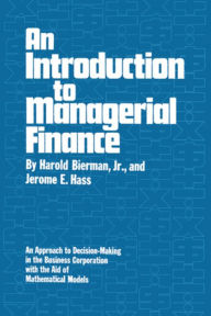 Title: An Introduction to Managerial Finance, Author: Harold Bierman Jr