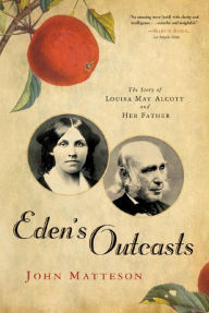 Title: Eden's Outcasts: The Story of Louisa May Alcott and Her Father, Author: @@@@@@@@@@@@@@@@@@@@@@@@@@@@@@@@@@@@@@@@@@@@@@@@@@@@@@@@@@@@@@@@@@@@@@@@@@@@@@@@@@@@@@@@@@@@@@@@@@@@