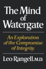 The Mind of Watergate: An Exploration of the Compromise of Integrity