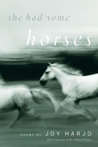 Title: She Had Some Horses, Author: Joy Harjo