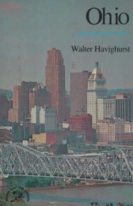 Title: Ohio: A Bicentennial History, Author: Walter Havighurst