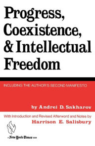 Title: Progress, Coexistence, and Intellectual Freedom, Author: Andrei Sakharov